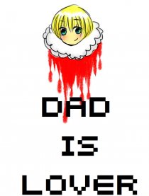 DAD IS LOVER