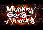 Monkey Gang Anarchy