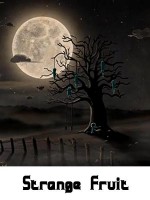 Strange Fruit