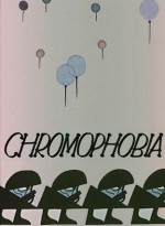 Chromophobia