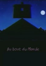 Au bout du monde