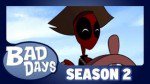 Bad Days Season 2