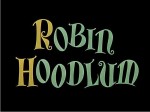 Robin Hoodlum