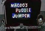 Mister Magoo's Puddle Jumper