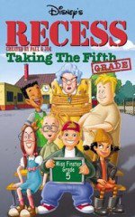 Recess: Taking the Fifth Grade