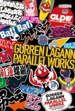 グレパラ 〜グレンラガン パラレルワークス〜