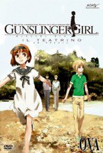GUNSLINGER GIRL -IL TEATRINO OVA