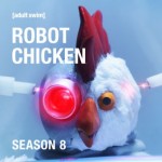 Robot Chicken Season 8