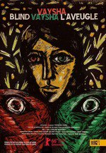 Vaysha, l'aveugle