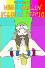 Brad Neely's Harg Nallin' Sclopio Peepio