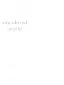 uncolored world